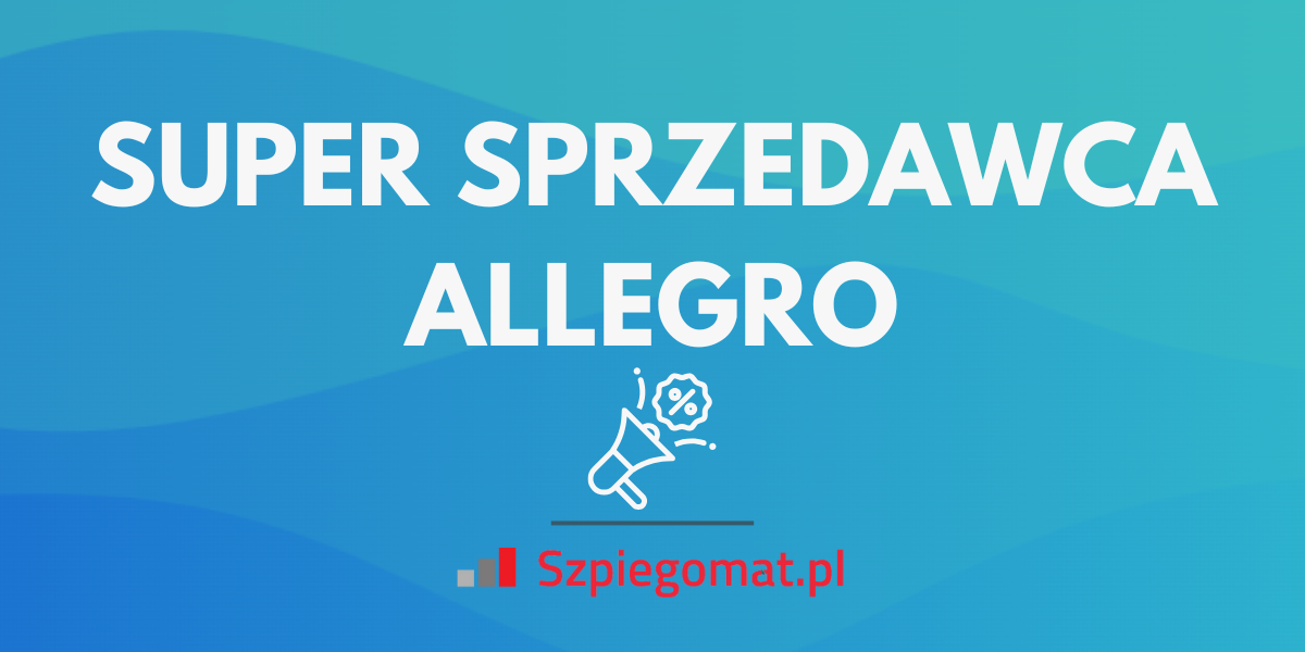 Kim jest Super Sprzedawca Allegro i czy warto nim zostać?