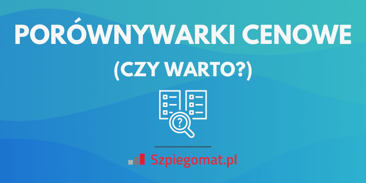 Porównywarki cenowe – czy warto na nich sprzedawać?