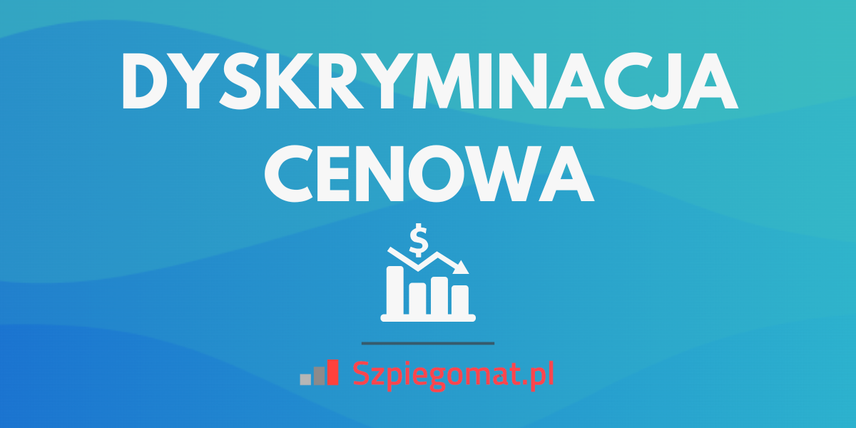 Dyskryminacja cenowa w e-commerce
