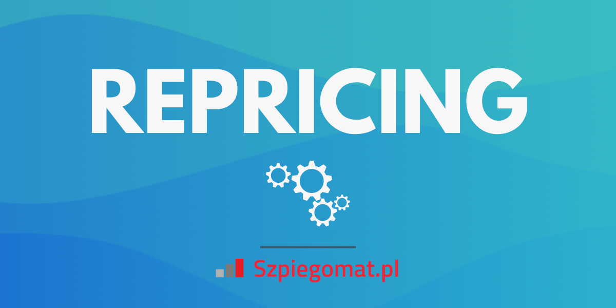 Repricing: Automatyczne dostosowywanie cen w e-commerce